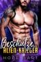 [Warriors of Agron 05] • Beschütze mich, Alien-Krieger